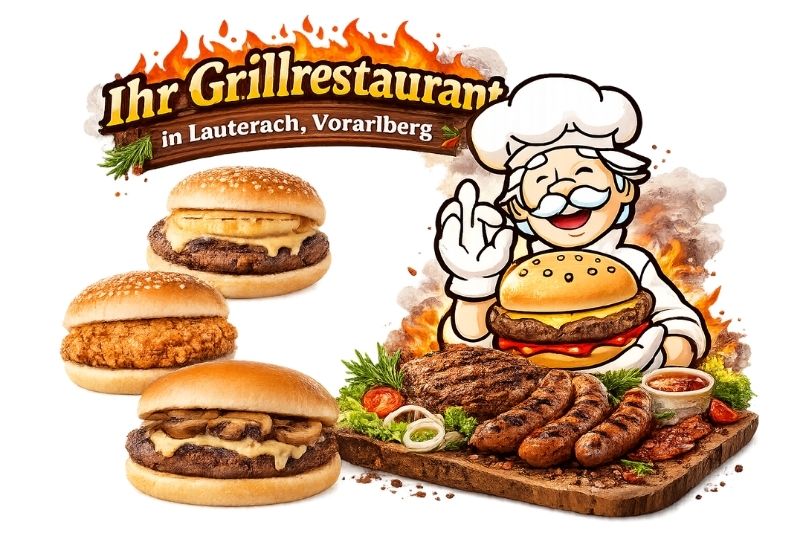 Lauteracher Grill – Grillrestaurant in Lauterach, Vorarlberg